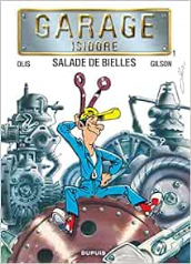 Garage Isidore - Tome 01 - Salade de bielles